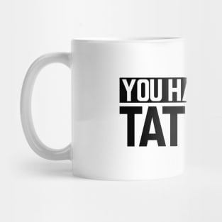 Tattoo Artist - You had me at tattoos Mug